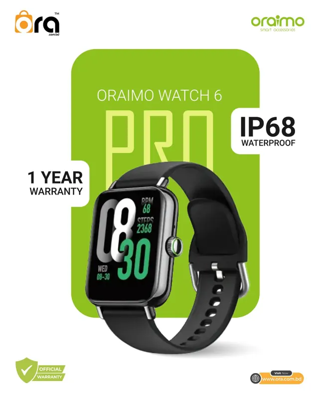 Oraimo Watch 6 Pro, Ora.com.bd